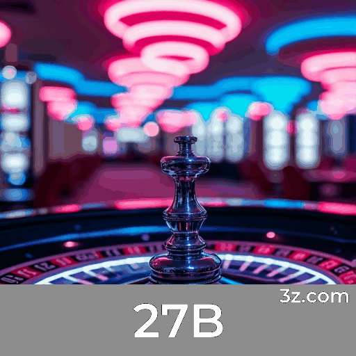 27B Bônus acumulado 27B